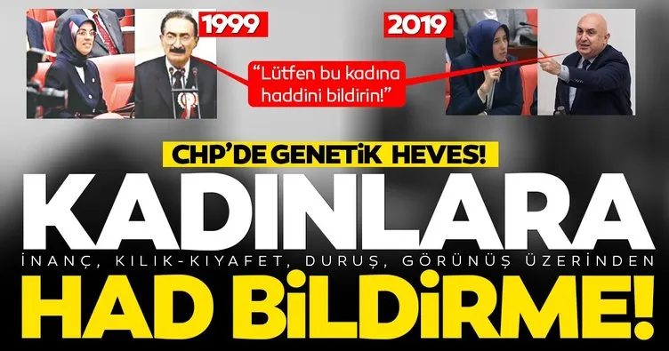 CHP'de aynı genetik heves! Kadınlara had bildirme! 20 yıl sonra ikinci Ecevit-Kavakçı vakası
