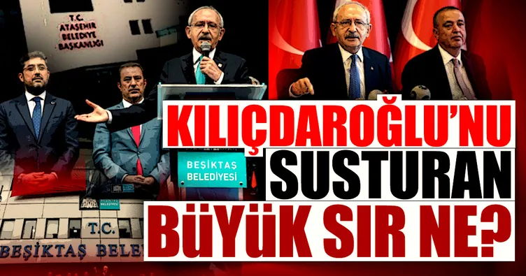 Kılıçdaroğlu’nu susturan büyük sır ne?