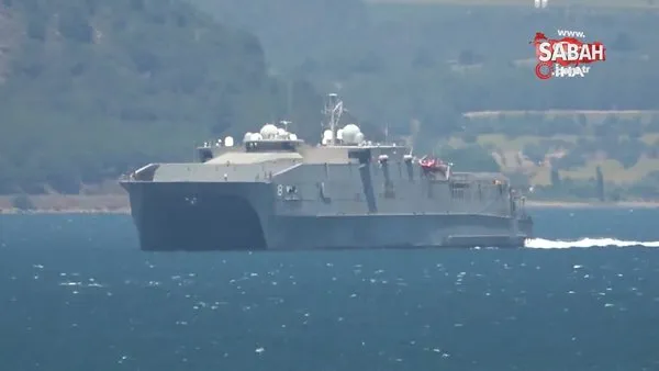 ABD Donanması'na ait 'USNS Yuma', Çanakkale Boğazı'ndan geçti | Video