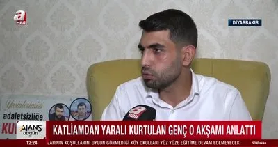 Diyarbakır’da Yasin Börü ve arkadaşlarının öldürüldüğü olaydan yaralı kurtulan Yusuf Er yaşadıklarını anlattı | Video