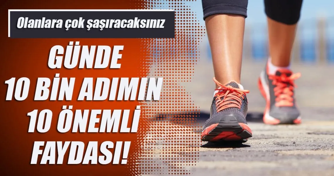 Gunde 10 Bin Adimin 10 Onemli Faydasi Saglik Haberleri