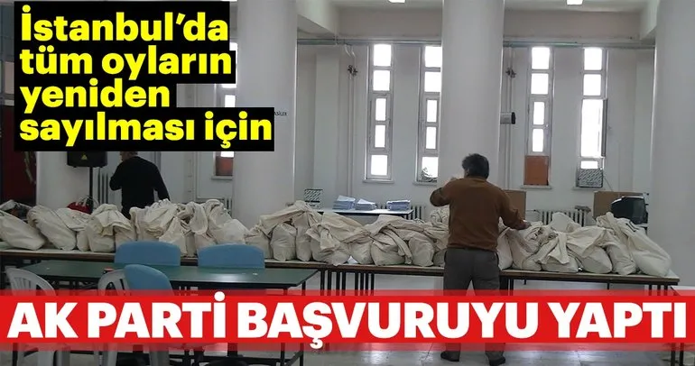 AK Parti’den oyların sayılması başvurusu