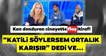 Müge Anlı canlı yayınında kan donduran cinayete ilişkin çarpıcı son dakika itirafı: