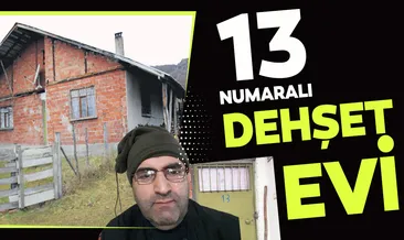 13 numaralı dehşet evi