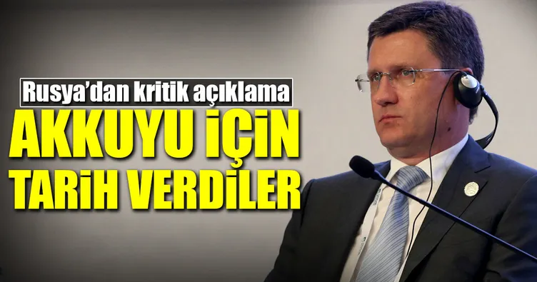 Rusya’dan kritik Akkuyu açıklaması