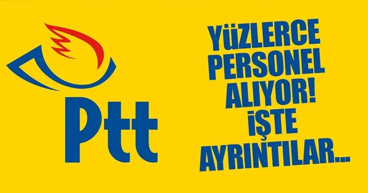 PTT bin 750 personel alıyor! İşte başvuru ayrıntıları...