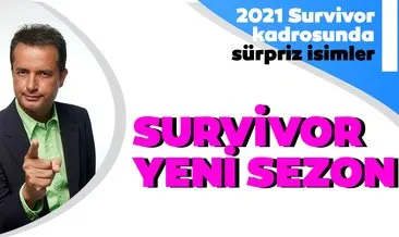 Survivor yeni sezon yarışmacıları belli oldu mu, yarışma ne zaman başlayacak? 2021 Survivor yeni sezon için sürpriz isimler!