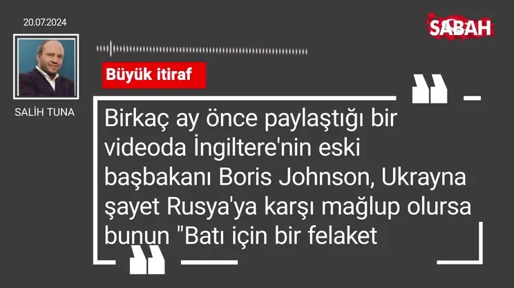 Salih Tuna | Büyük itiraf