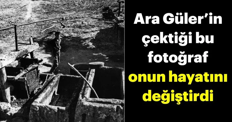Ara Güler'in çektiği bu fotoğraf onun hayatını değiştirdi