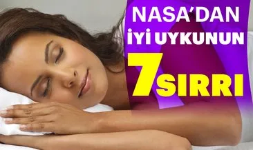 NASA’dan iyi uykunun 7 sırrı