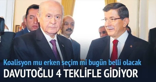 Davutoğlu 4 teklifle gidiyor