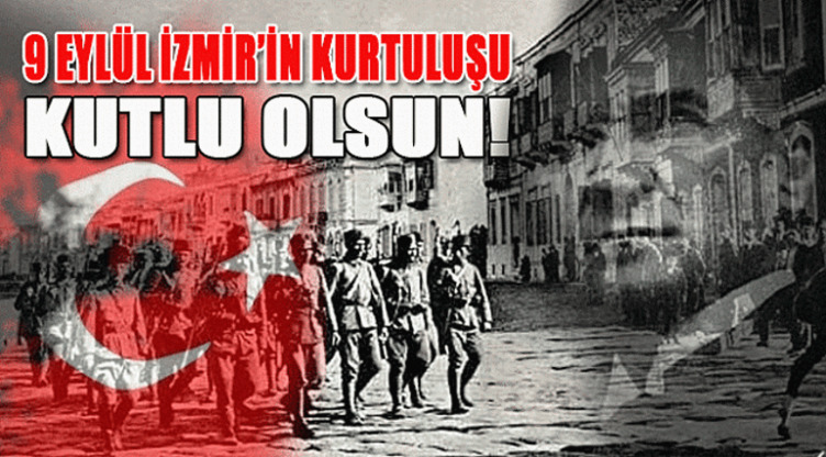 9 Eylül İzmir’in Kurtuluşu mesajları ve sözleri 2023: En güzel, anlamlı, kısa - uzun, resimli 9 Eylül İzmir’in Kurtuluşu kutlama mesajları ve Atatürk sözleri
