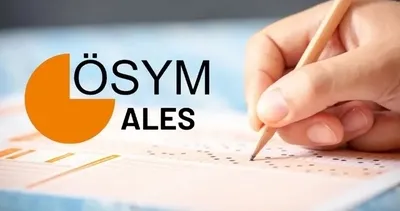 ÖSYM 2026 ALES TAKVİMİ: ALES/3 ne zaman, başvurusu hangi tarihte ne nasıl yapılacak?