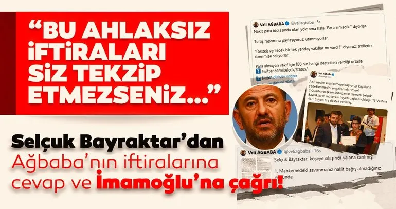 Selçuk Bayraktar'dan İmamoğlu'na: Bu iftirayı tekzip etmezseniz protokolü iptal ederiz