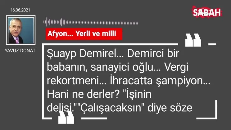 Yavuz Donat | Afyon... Yerli ve milli