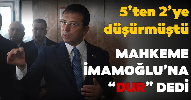 Mahkeme Ekrem İmamoğlu'nun o uygulamasına durdurma kararı verdi