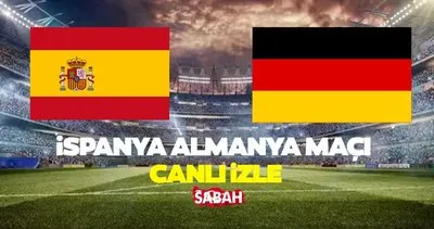 TRT 1 CANLI: İSPANYA ALMANYA MAÇI TRT 1 CANLI İZLE EKRANINDA! İspanya Almanya maçı ne zaman, saat kaçta, hangi kanalda?