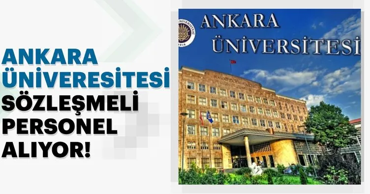 Ankara Üniversitesi 6 Sözleşmeli Bilişim Personeli alıyor