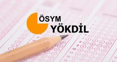 2026-YÖKDİL/1 sınav yerleri sorgulama 2026: ÖSYM ile YÖKDİL ne zaman, kaç soru ve kaç dakika?