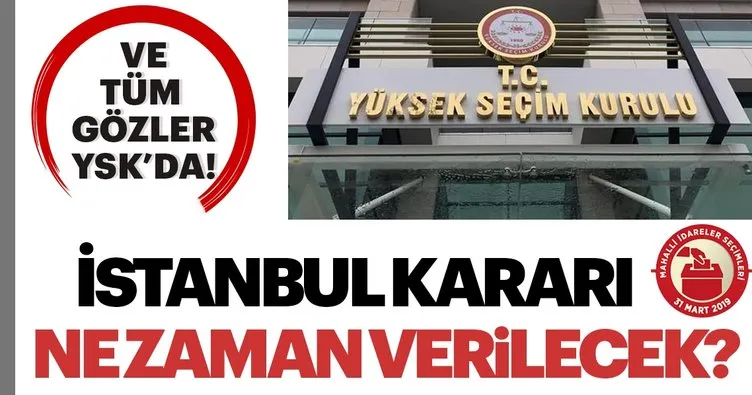 İstanbul seçimi itirazlarında son hafta