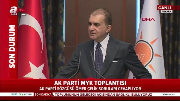 AK Parti Sözcüsü Ömer Çelik'ten MYK sonrası önemli açıklamalar | Video