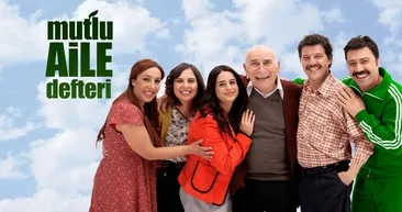 Mutlu Aile Defteri konusu ve oyuncuları: Bu akşam TV’de! Mutlu Aile Defteri filmi ne zaman çekildi?