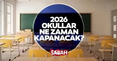 Okullar ne zaman kapanıyor, kaç gün kaldı? 2026 MEB takvimi ile okulların kapanış tarihi