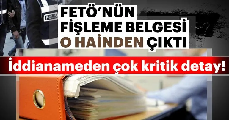 FETÖ’nün Türk Silahlı Kuvvetlerini fişleme belgesi albaydan çıktı