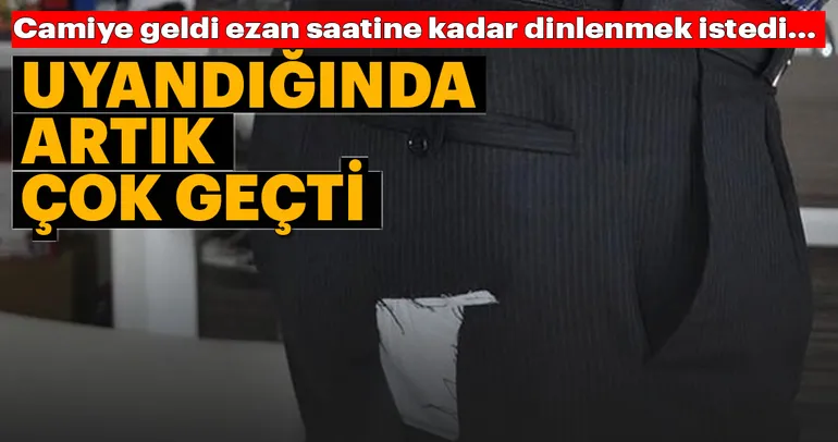 Uyurken pantolonunun cebini kesip…