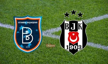 Başakşehir Beşiktaş maçı hangi kanalda? Süper Lig 9. Hafta Başakşehir Beşiktaş maçı ne zaman, saat kaçta? İşte detaylar