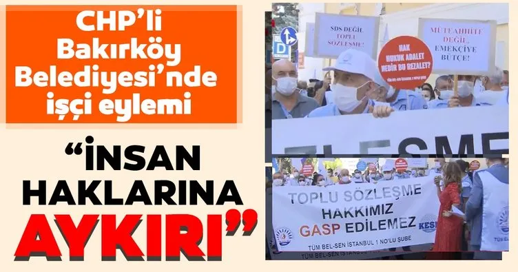 CHP’li Bakırköy Belediyesi’nde işçi eylemi! Belediyenin dayattığı sözleşmeye tepki