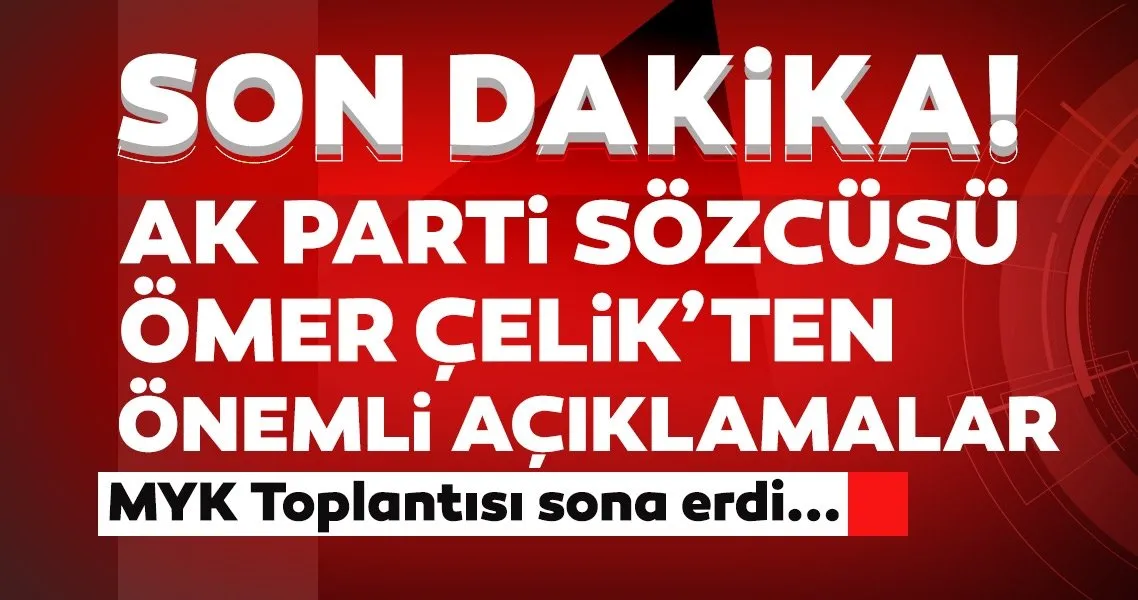 Son dakika: AK Parti Sözcüsü Ömer Çelik’ten CHP'ye Berat Albayrak tepkisi