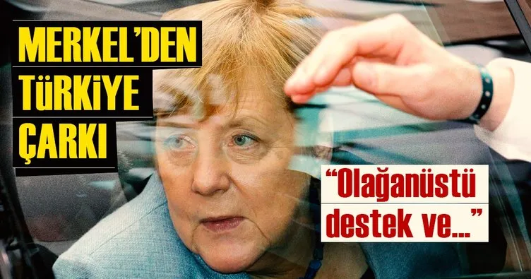 Son dakika: Merkel’den Türkiye’ye çarkı
