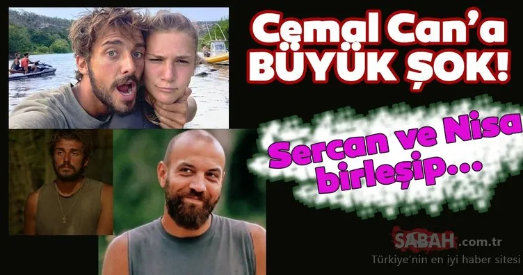 Survivor Cemal Can hakkında son dakika haberi: Sercan ve Nisa, Cemal Can’a cephe aldı!