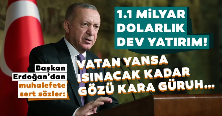 Son dakika haberi: Başkan Erdoğan'dan muhalefete çok sert gönderme: Vatan yansa ısınacak kadar gözü kara güruh...
