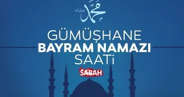 GÜMÜŞHANE BAYRAM NAMAZI SAATİ 2025: Diyanet İşleri ile Gümüşhane’de bayram namazı saat kaçta kılınacak?