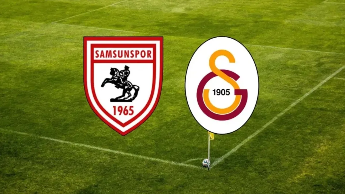 Samsunspor-Galatasaray maçı ne zaman, saat kaçta, hangi kanalda? Muhtemel ilk 11’ler