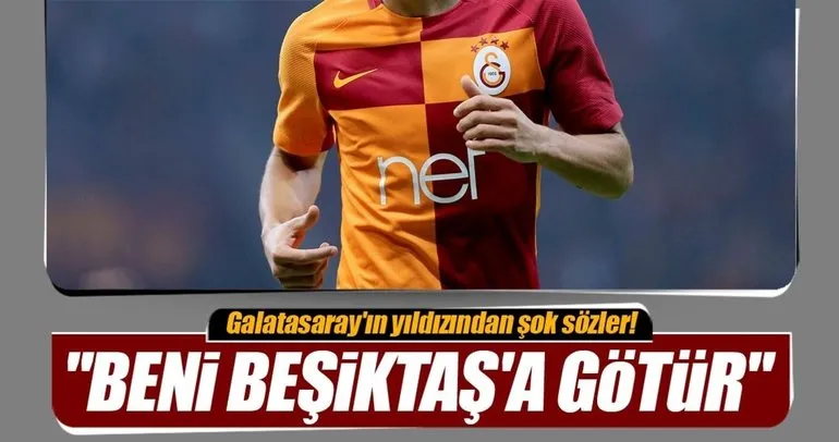 Belhanda: Beni Beşiktaş’a götür