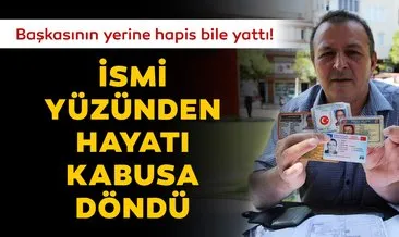 İsmi yüzünden başına gelmeyen kalmadı!