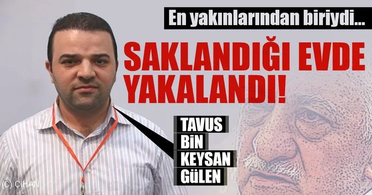 Son dakika: FETÖ elebaşı Gülen’in firari yeğeni Keysan Gülen yakalandı