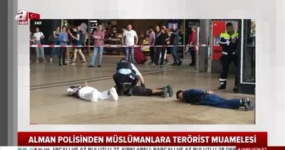 Almanya’da polisten Müslüman gençlere terörist muamelesi!