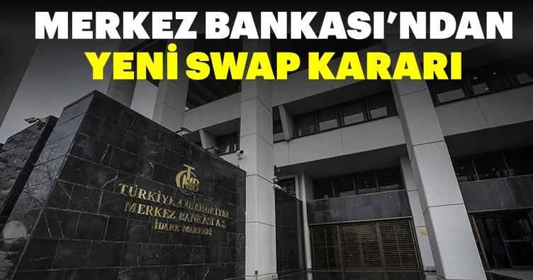 Son dakika: Merkez Bankası, swap satış limitini yükseltti