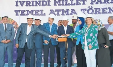 İvrindi Millet Parkı geliyor