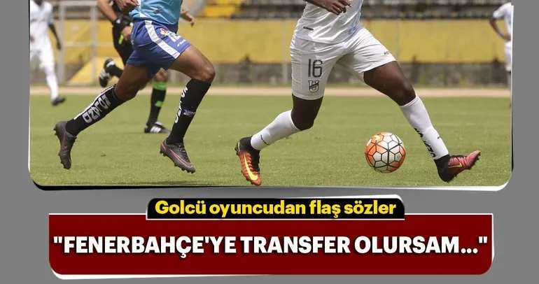 Jhon Cifuente’yi Fenerbahçe heyecanı bastı!