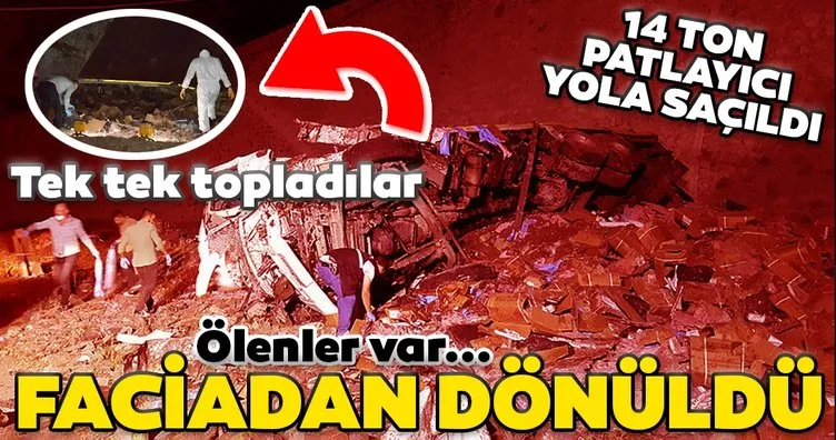 SON DAKİKA: Faciadan dönüldü! 14 ton patlayıcı yüklü kamyon devrildi! Ölenler var...