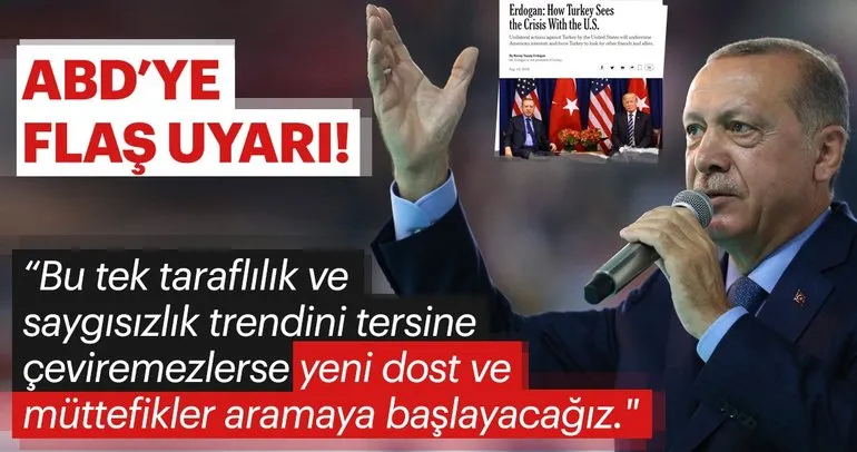 Erdoğan’dan ABD’ye uyarı