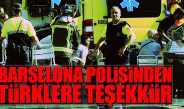 Barselona polisinden Türklere teşekkür