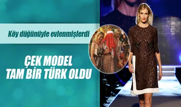 Çek model tam bir Türk oldu