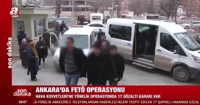 Son dakika! Ankara’da FETÖ operasyonu: 17 gözaltı | Video