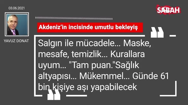 Yavuz Donat | Akdeniz’in incisinde umutlu bekleyiş